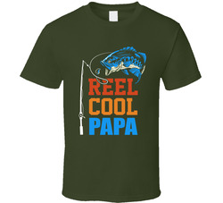 Reel Cool Papa T Shirt Reel Cool Papa T Shirt
