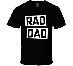 Rad Dad T Shirt Rad Dad T Shirt