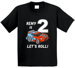 Remy Is 2 Let's Roll!  2nd Birthday Racecar Fan T Shirt
