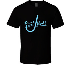 Beware Of The Hook! T Shirt Beware Of The Hook! T Shirt