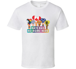 Hate Has No Home Here T Shirt