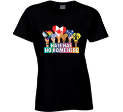 Hate Has No Home Here Ladies T Shirt