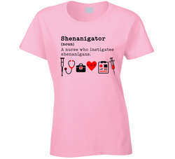 Nurse Shenanigator Ladies T Shirt