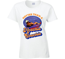 Hotter Than A Hoochie Coochie Jackson Ladies T Shirt