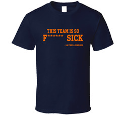 This Team Is So F****** Sick - Latrell Harris Lacrosse T Shirt