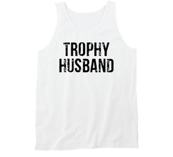 Trophy Husband Tanktop