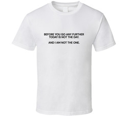 I Am Not The One. T Shirt