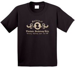 Society Of Obstinate, Headstrong Girls Since 1813 Jane Austin T Shirt