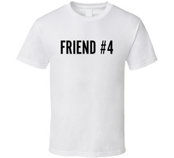 Scott's 50th - Friend #4 (back) T Shirt Scott's 50th - Friend #4 (back) T Shirt