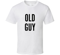 Scott's 50th - Old Guy (back) T Shirt Scott's 50th - Old Guy (back) T Shirt