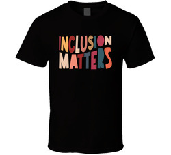 Autism Inclusion Matters T Shirt Autism Inclusion Matters T Shirt