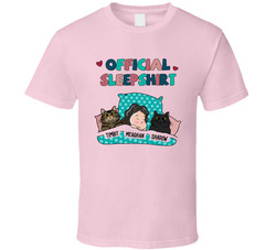 Meaghan's Official Sleepshirt T Shirt