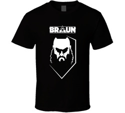 Braun Strowman Fan T Shirt