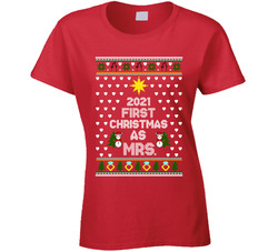 First Christmas As Mrs.  Ladies T Shirt