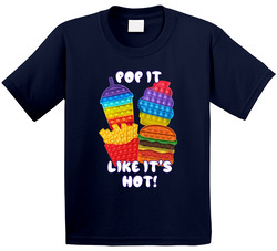 Pop It Like It's Hot! T Shirt