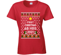 First Christmas As Mrs. Married 2021 Ladies T Shirt First Christmas As Mrs. Married 2021 Ladies T Shirt