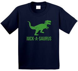 Nick-a-saurus T Shirt Nick-a-saurus T Shirt