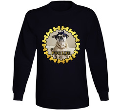Pug Life Long Sleeve T Shirt