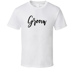 Bride And Groom Crew - Groom T Shirt Bride And Groom Crew - Groom T Shirt