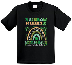 Rainbow Kisses & Leprechaun Wishes T Shirt Rainbow Kisses & Leprechaun Wishes T Shirt