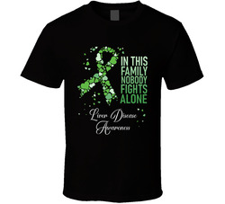 Liver Disease Awareness In This Family Nobody Fights Alone T Shirt Liver Disease Awareness In This Family Nobody Fights Alone T Shirt