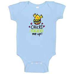 Chicks Crack Me Up Baby One Piece Chicks Crack Me Up Baby One Piece