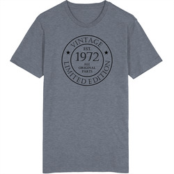 Vintage 1972 Limited Edition T Shirt Vintage 1972 Limited Edition T Shirt