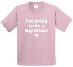 I've Got A Secret (back) - I'm Going To Be A Big Sister T Shirt