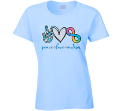 Peace Love Autism (infinity) Ladies T Shirt Peace Love Autism (infinity) Ladies T Shirt