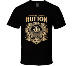 It's A Hutton Thing T Shirt