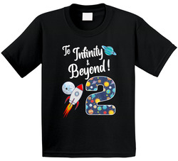 To Infinity & Beyond 2nd Birthday Space Theme T Shirt