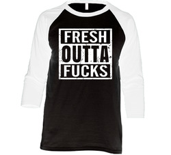 Fresh Outta Fucks T Shirt