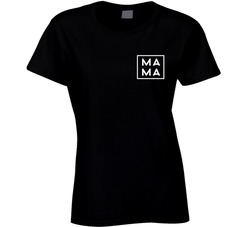 Mama Ladies T Shirt