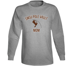 Smsu Pole Vault Mom Long Sleeve T Shirt Smsu Pole Vault Mom Long Sleeve T Shirt