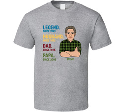 Legend Husband Dad Papa Since ... T Shirt Legend Husband Dad Papa Since ... T Shirt
