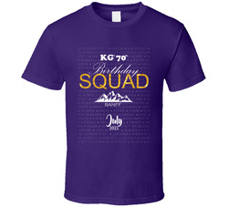 Banff 70th Birthday Celebration - Birthday Squad T Shirt Banff 70th Birthday Celebration - Birthday Squad T Shirt