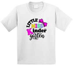 Little Miss Kindergarten T Shirt Little Miss Kindergarten T Shirt