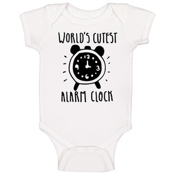World's Cutest Alarm Clock Baby One Piece World's Cutest Alarm Clock Baby One Piece