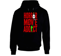 Horror Movie Addict Hoodie Horror Movie Addict Hoodie