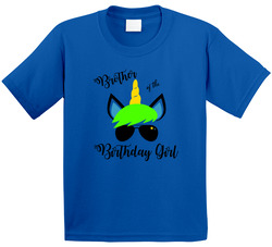 Unicorn Party - Brother Of The Birthday Girl T Shirt Unicorn Party - Brother Of The Birthday Girl T Shirt