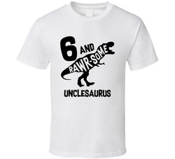Rawr-some 6 Year Old Birthday T-rex Family - Unclesaurus T Shirt Rawr-some 6 Year Old Birthday T-rex Family - Unclesaurus T Shirt