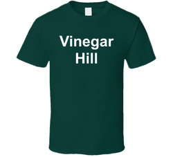 Vinegar Hill T Shirt Vinegar Hill T Shirt