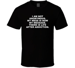 There Is Life After Addiction T Shirt There Is Life After Addiction T Shirt