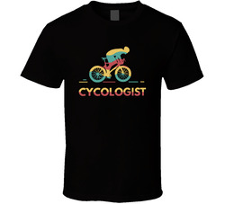 Cycologist T Shirt Cycologist T Shirt