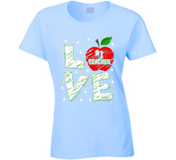 #1 Teacher I Love You Ladies T Shirt