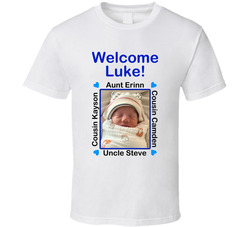 Welcome, Baby Luke! T Shirt