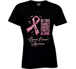 Breast Cancer Awareness - In This Family No One Fights Alone Ladies T Shirt
