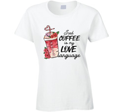 Iced Coffee Is My Love Language Ladies T Shirt