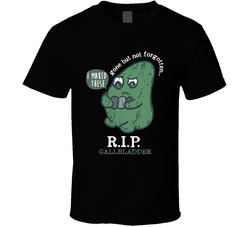 Gallbladder Removal Funny T Shirt