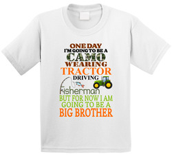 One Day I'll Be... But For Now I Am Going To Be A Big Brother T Shirt
